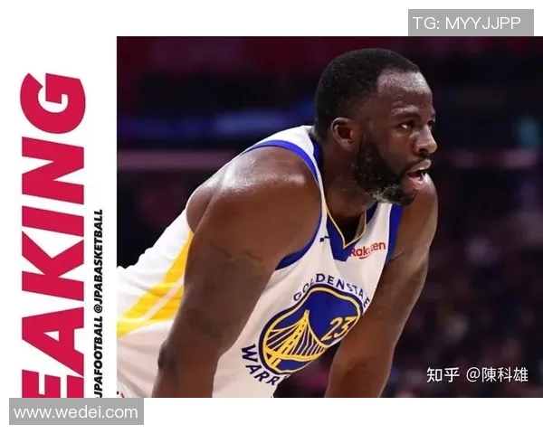 德雷蒙德格林的篮球智慧与球队领导力探索